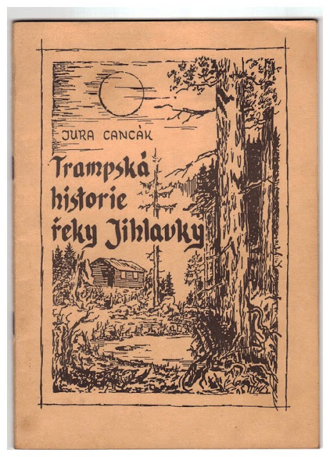 Trampská historie řeky Jihlavky - Jiří procházka Jura Cancák.jpg